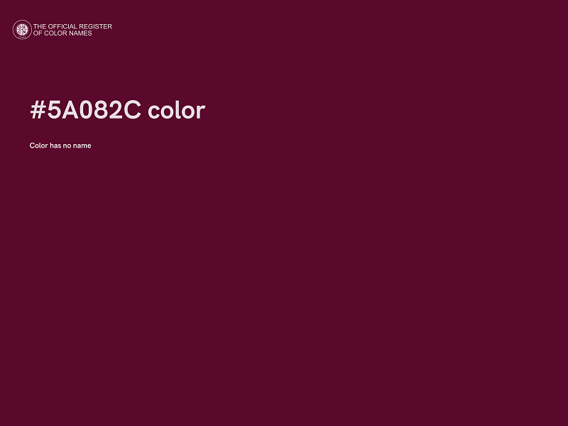 #5A082C color image