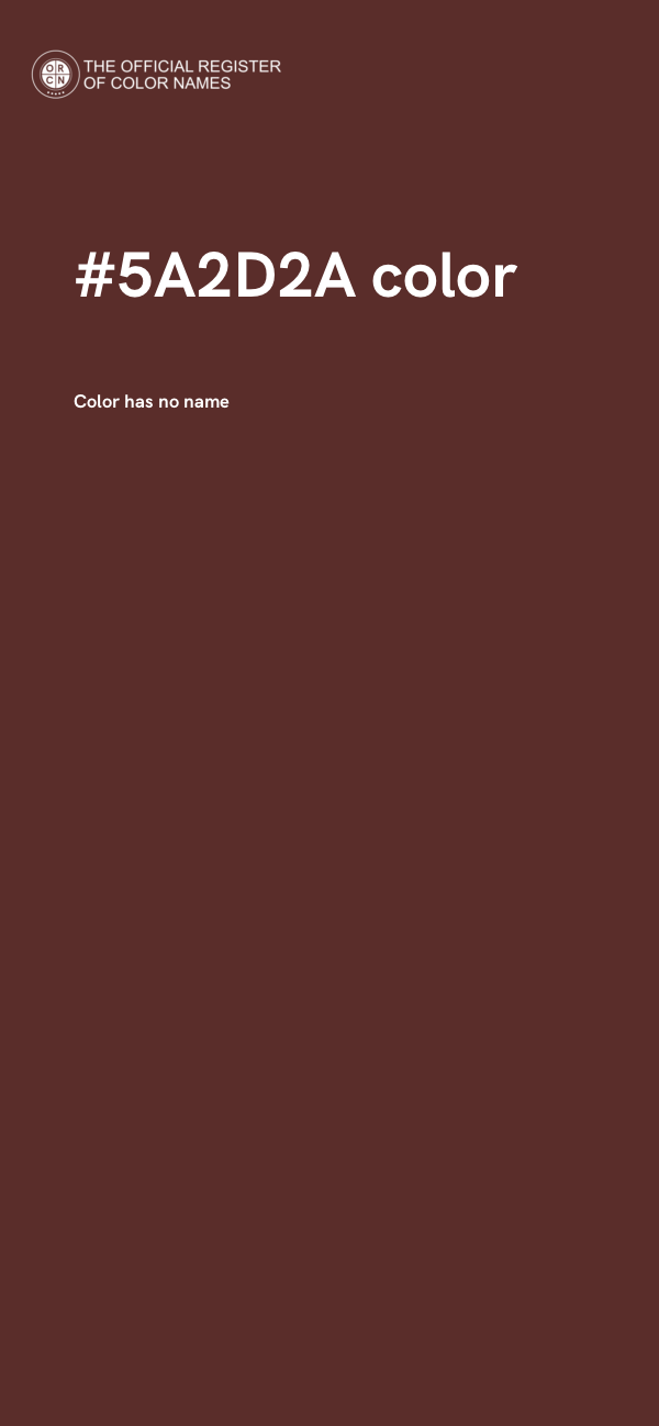 #5A2D2A color image