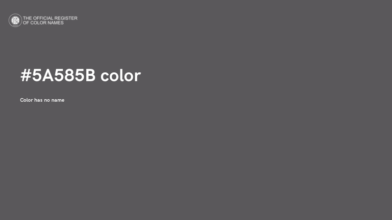 #5A585B color image