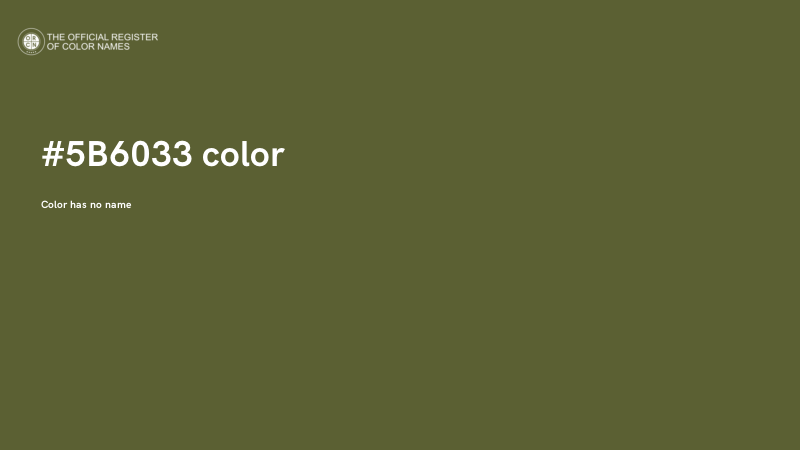#5B6033 color image