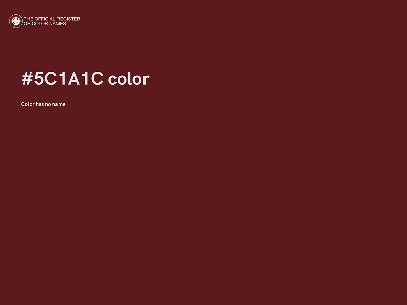 #5C1A1C color image