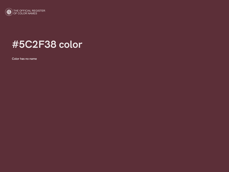 #5C2F38 color image