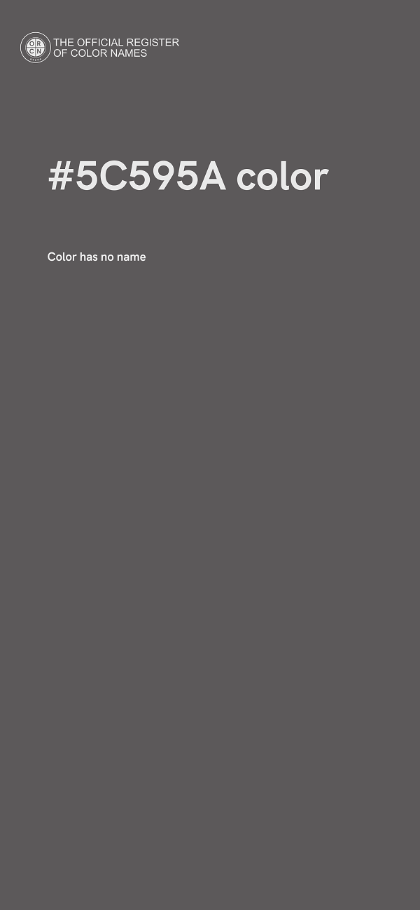 #5C595A color image