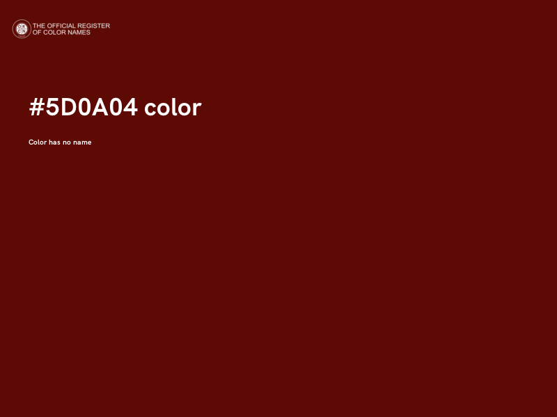 #5D0A04 color image