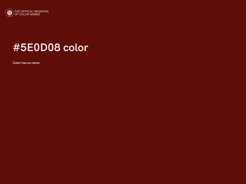 #5E0D08 color image