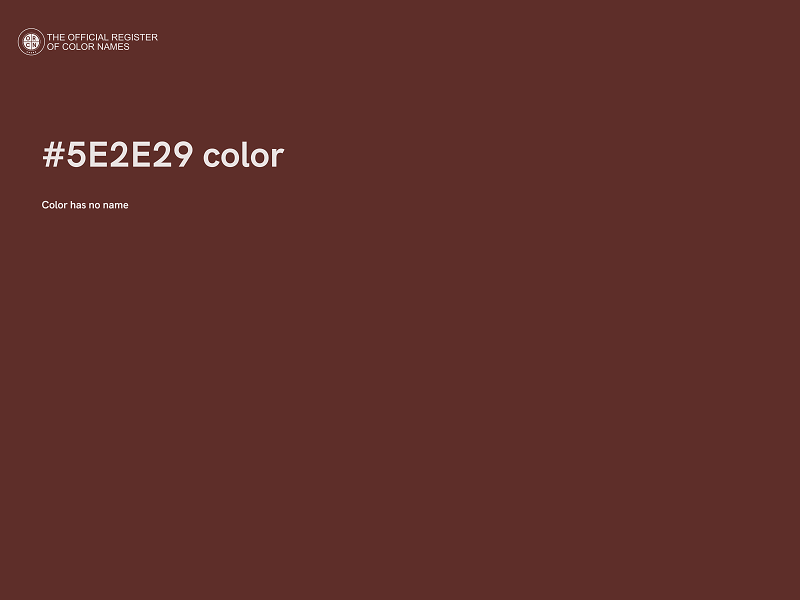 #5E2E29 color image