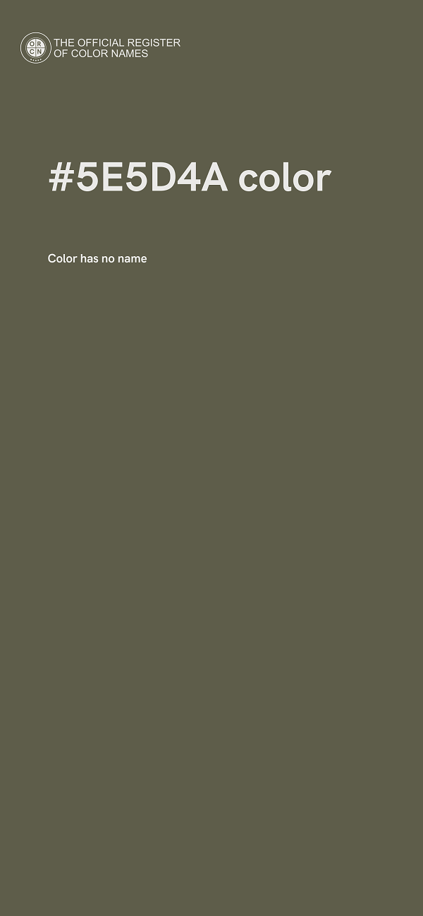 #5E5D4A color image