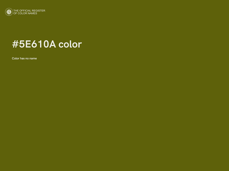 #5E610A color image