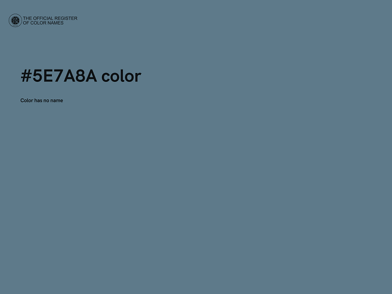 #5E7A8A color image