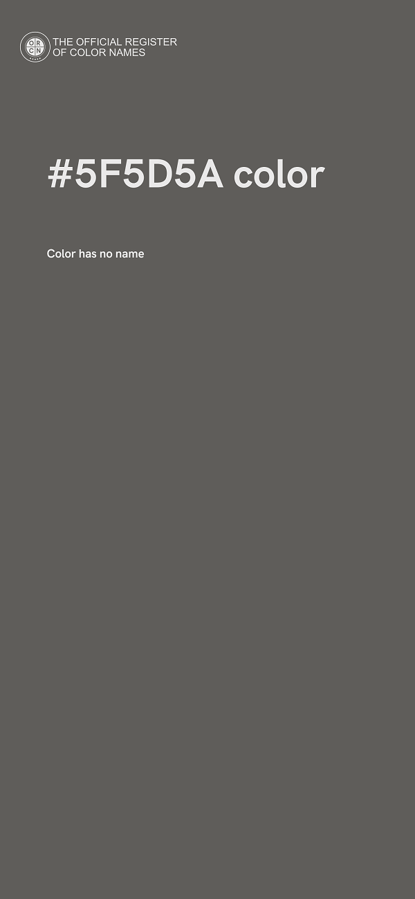 #5F5D5A color image