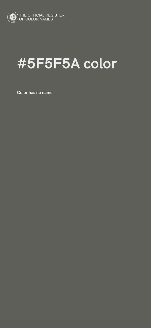 #5F5F5A color image
