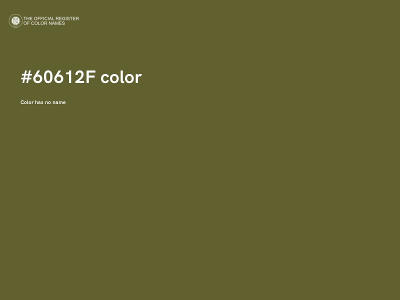 #60612F color image