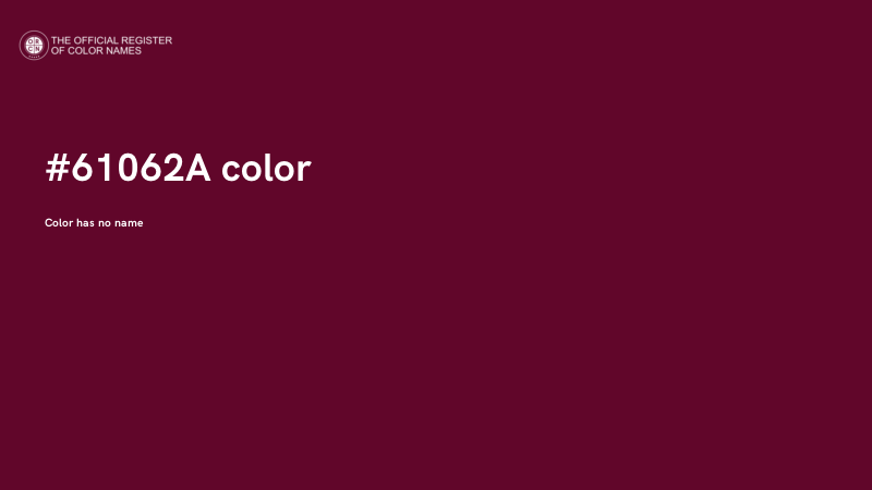 #61062A color image