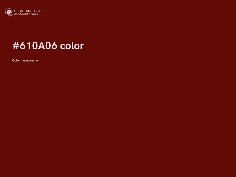 #610A06 color image