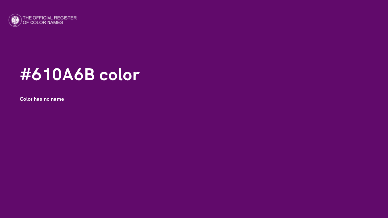 #610A6B color image