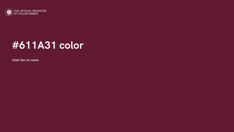 #611A31 color image