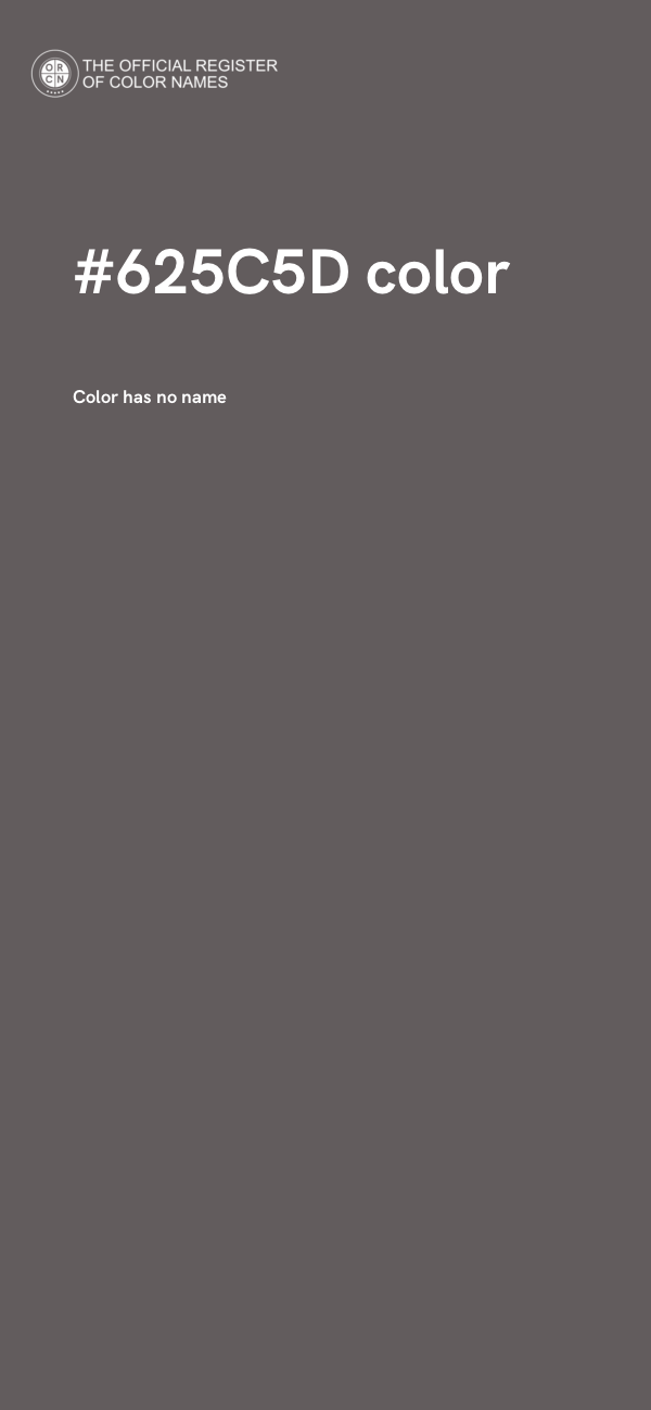#625C5D color image