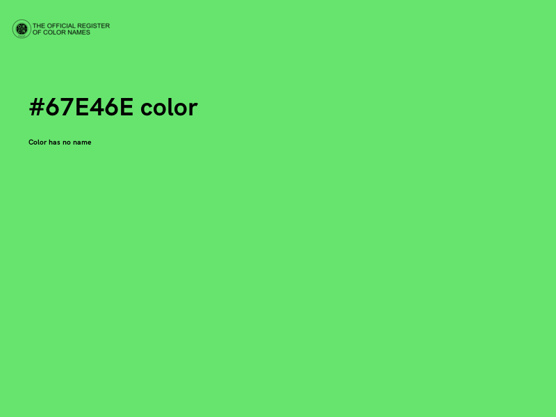 #67E46E color image