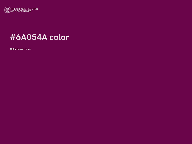#6A054A color image