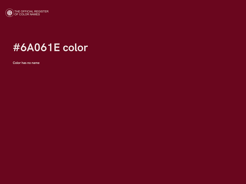 #6A061E color image