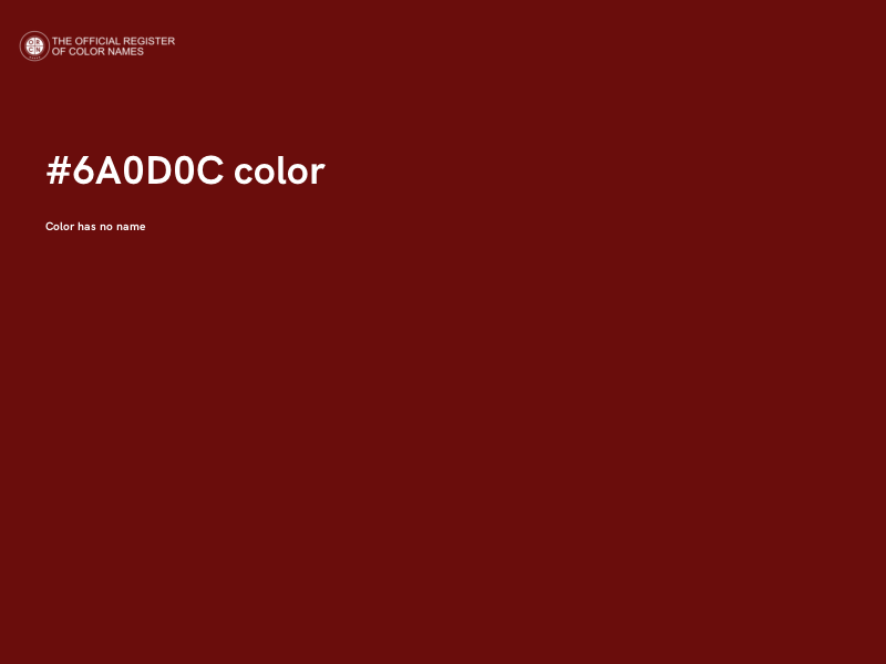 #6A0D0C color image