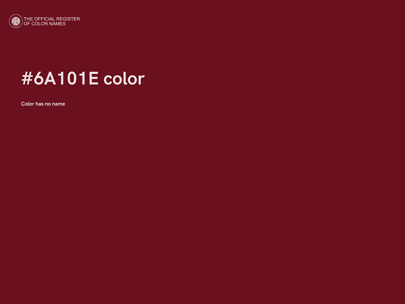 #6A101E color image