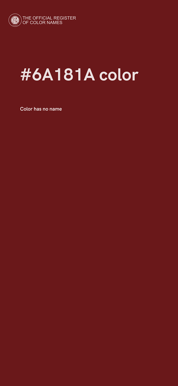#6A181A color image