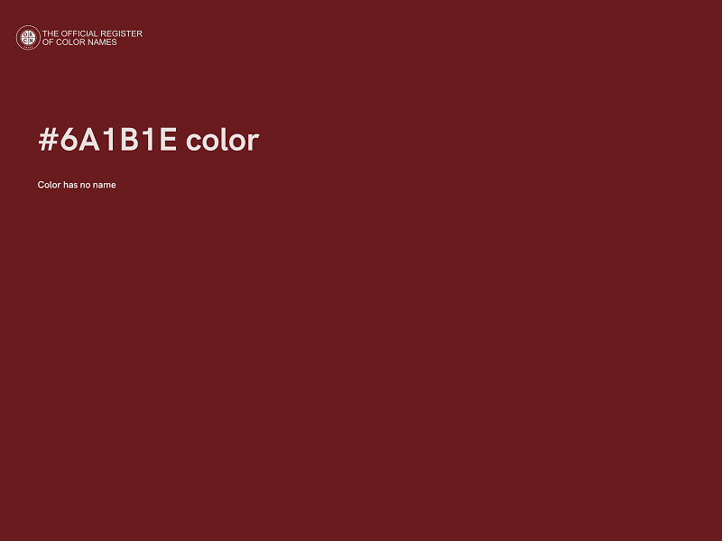 #6A1B1E color image