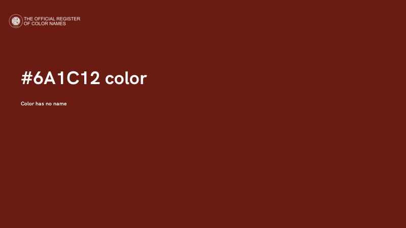 #6A1C12 color image