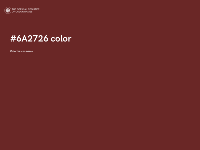 #6A2726 color image