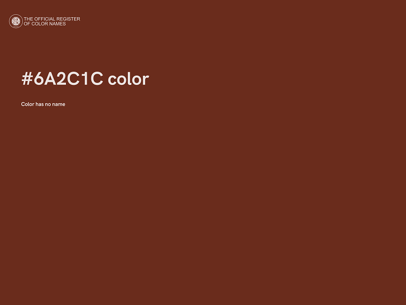 #6A2C1C color image
