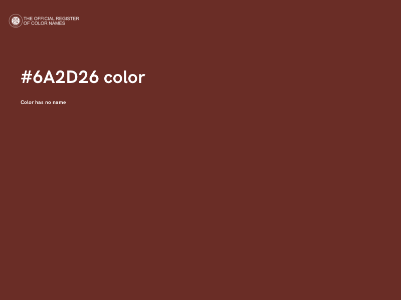#6A2D26 color image