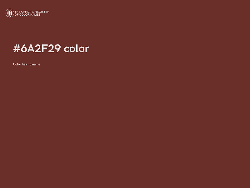 #6A2F29 color image