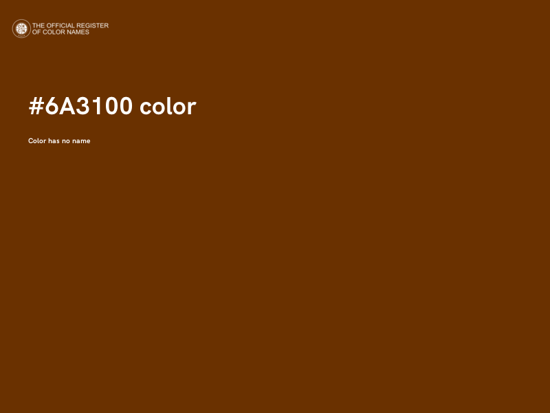 #6A3100 color image