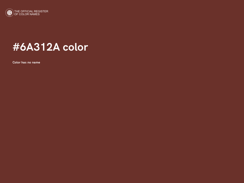 #6A312A color image