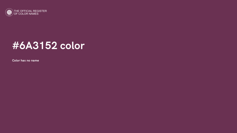 #6A3152 color image