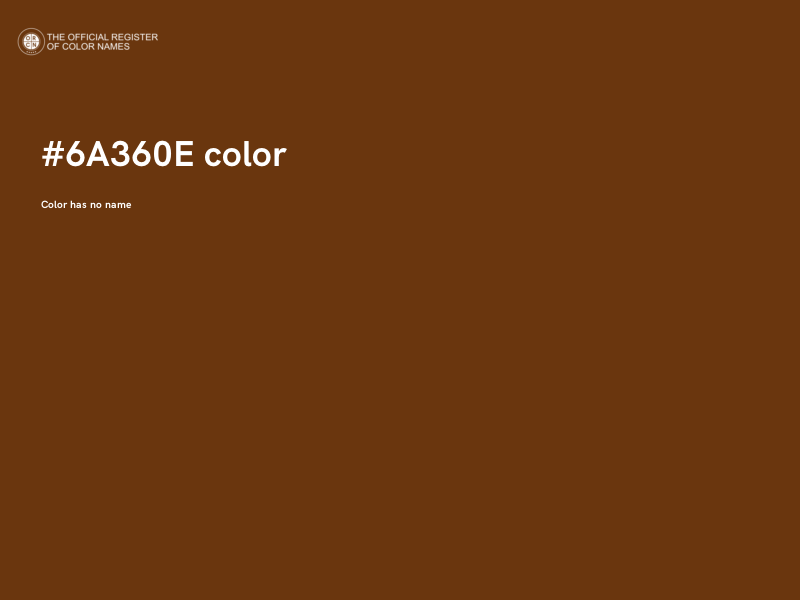 #6A360E color image
