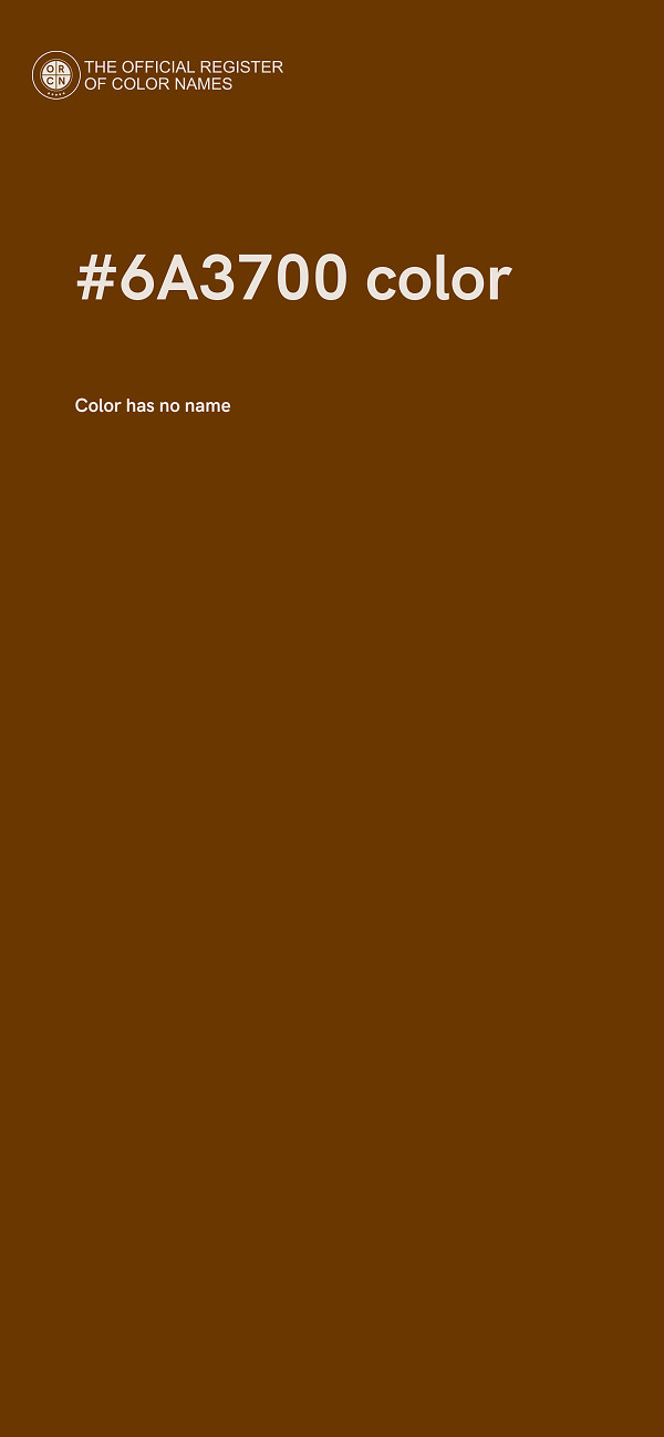 #6A3700 color image