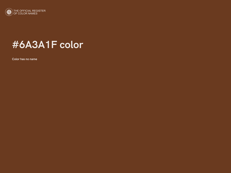 #6A3A1F color image