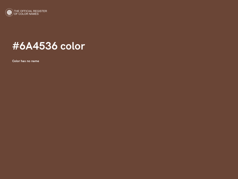 #6A4536 color image