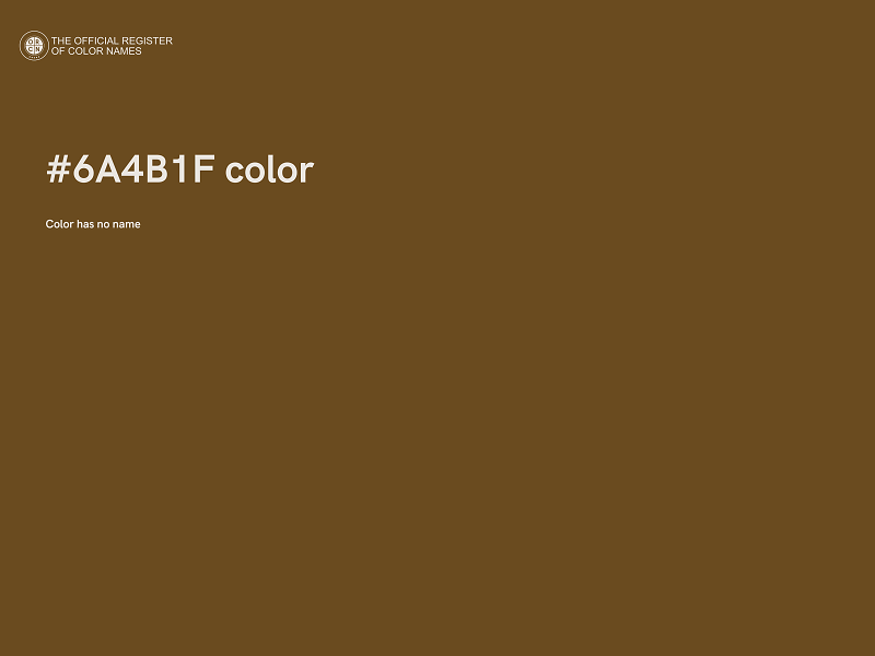 #6A4B1F color image