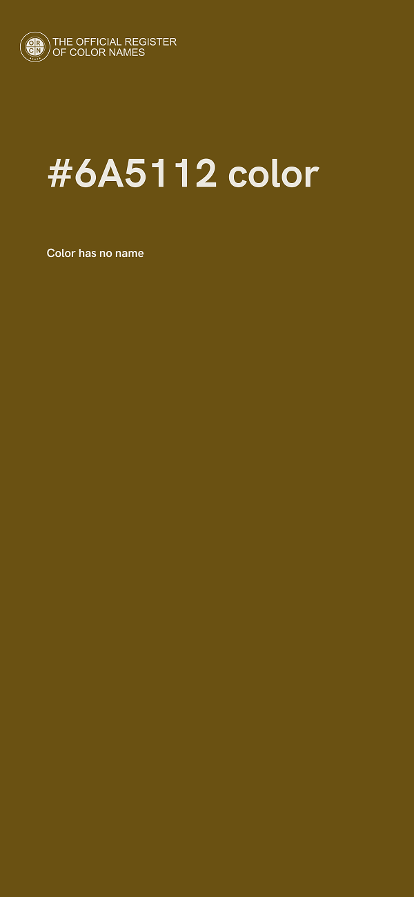 #6A5112 color image