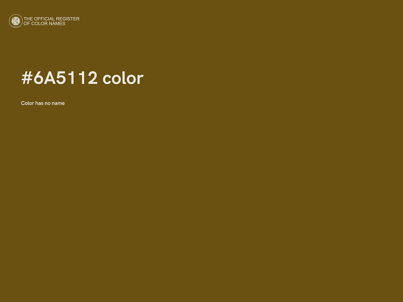 #6A5112 color image