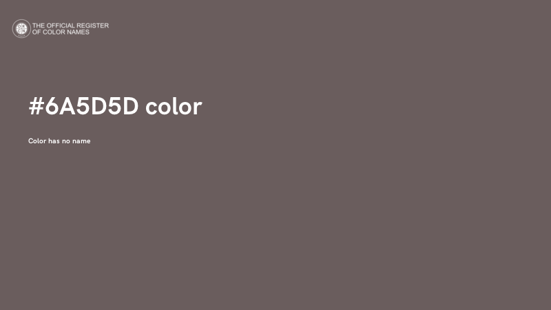 #6A5D5D color image