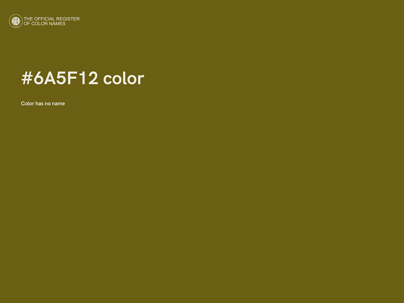 #6A5F12 color image