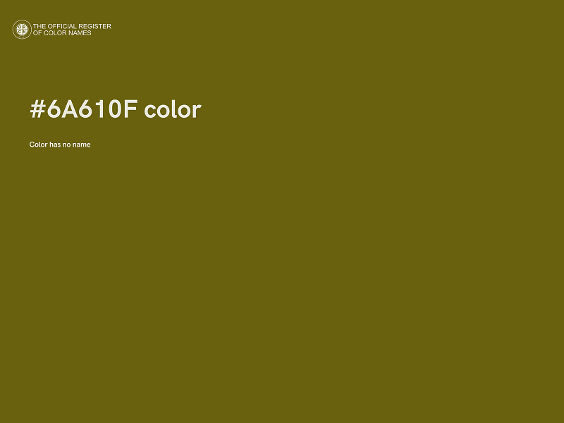 #6A610F color image