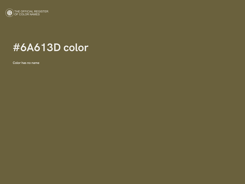 #6A613D color image