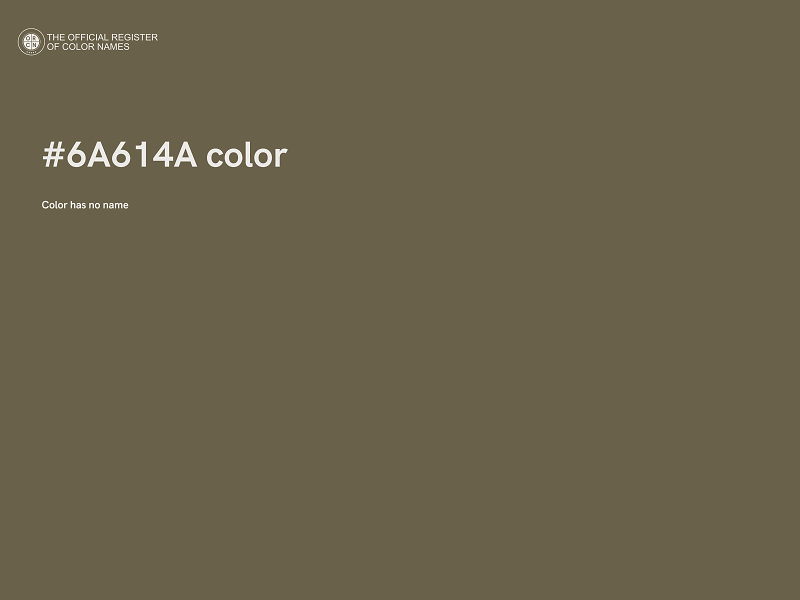 #6A614A color image