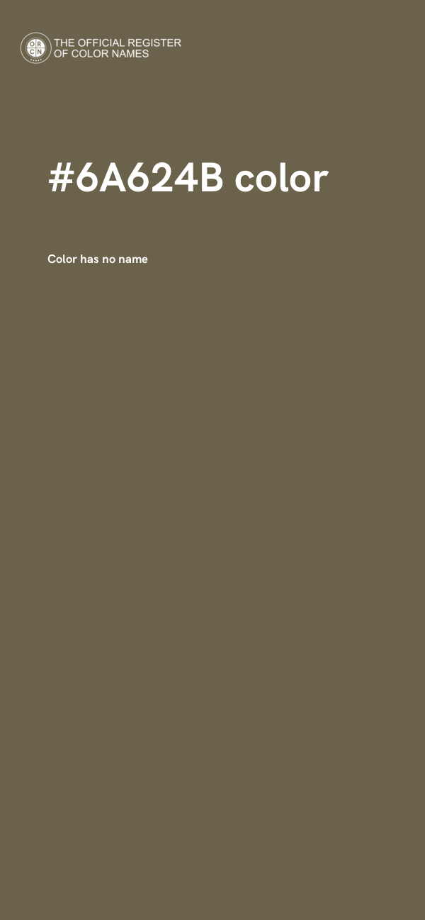#6A624B color image