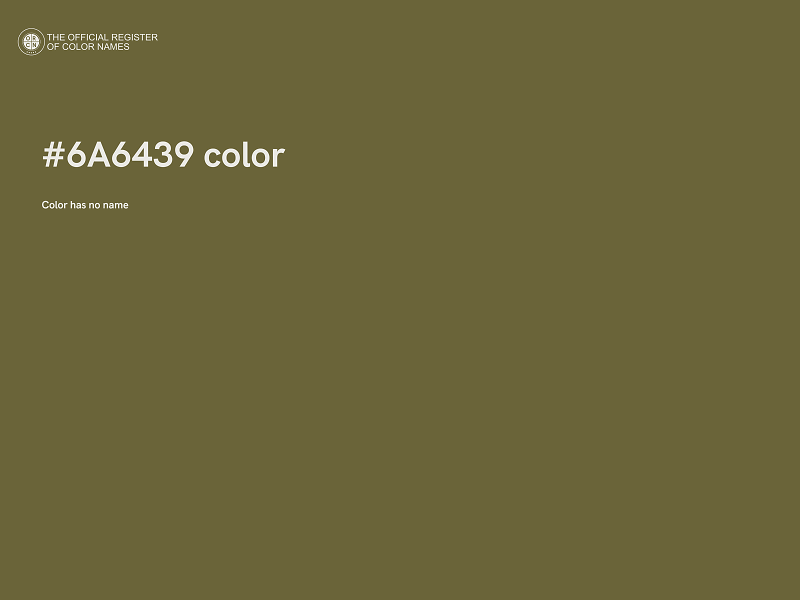 #6A6439 color image